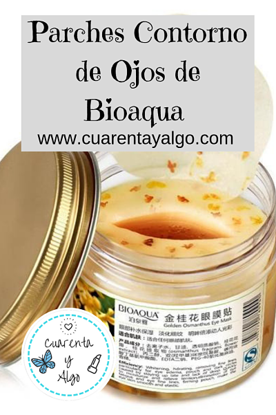 bioaqua, reseña bioaqua, mascara para ojos bioaqua, golden osmanthus bioaqua, blog de belleza, cuidados de belleza mujeres mayores de 40, cuidando la piel despues de los 40, combatir ojeras, eliminar ojeras