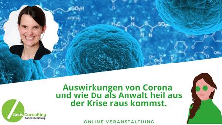 Ankündigung_online-Seminar für Rechtsanwälte: Auswirkungen von Corona als Anwalt und Lösungswege aus der Krise_Ispohrding_2020