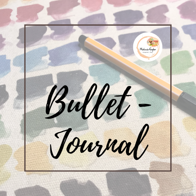 Bullet Journal - oder so!