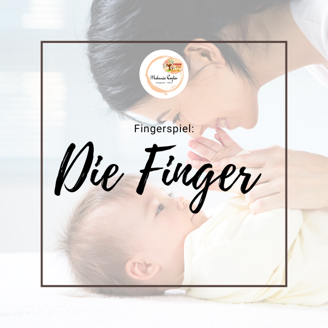 Fingerspiel: Die Finger