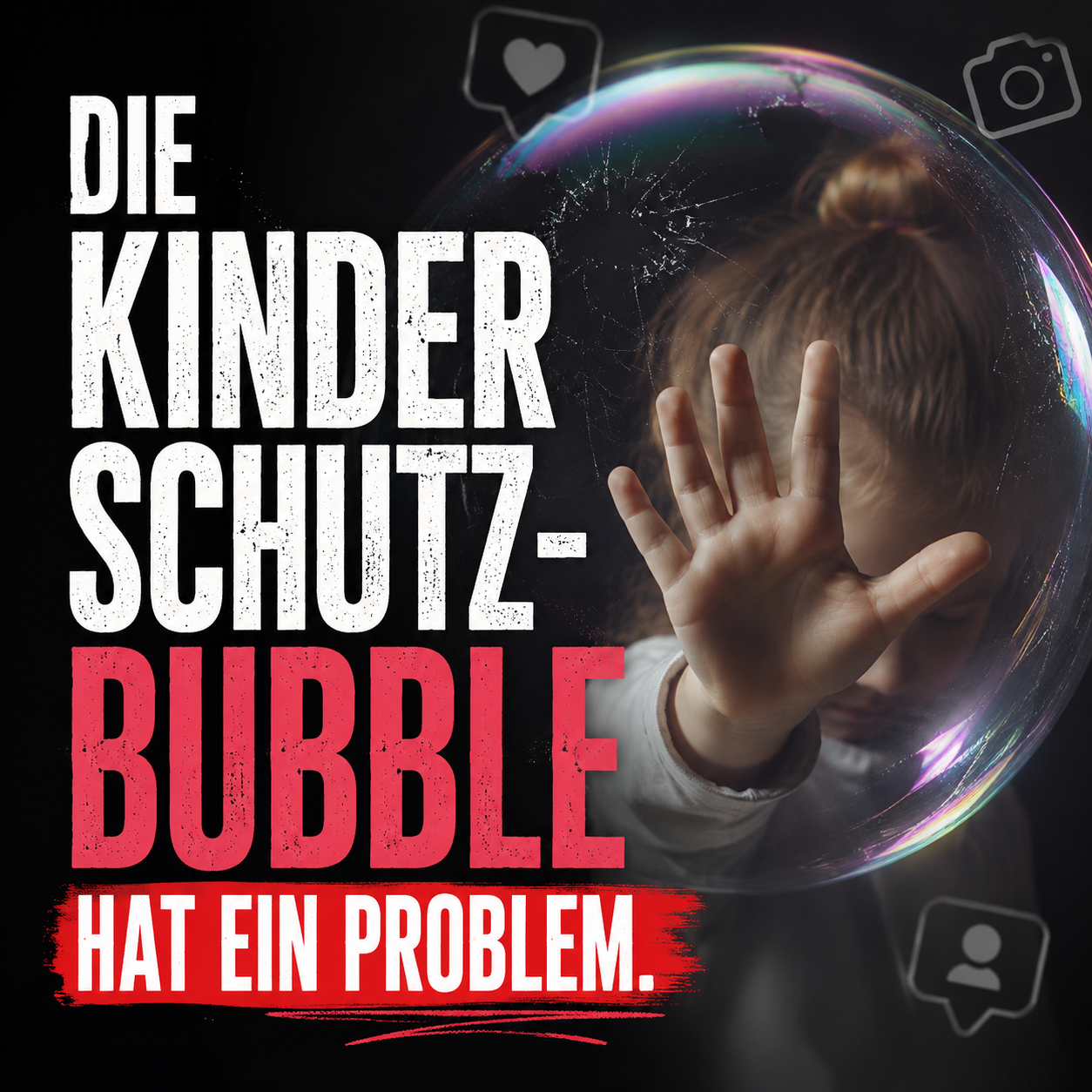 Die Kinderschutz-Bubble hat ein Problem