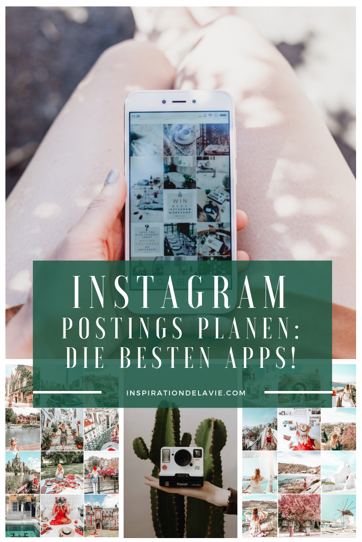 Die besten Apps um deinen Instagram Feed zu planen inspirationdelavie