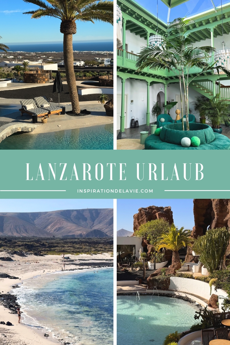 Lanzarote Urlaub: schöne Orte, Sehenswürdigkeiten, Hotel Tipps & Geheimtipps