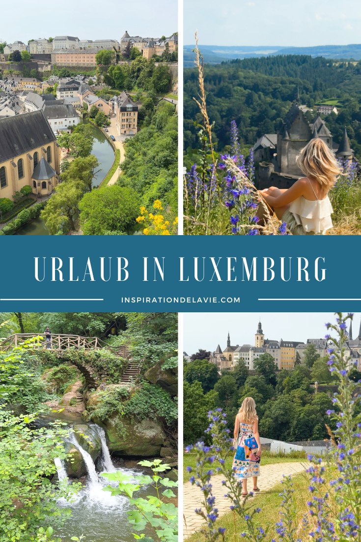 Kurzurlaub in Luxemburg: Die besten Geheimtipps und Sehenswürdigkeiten für deinen Ausflug