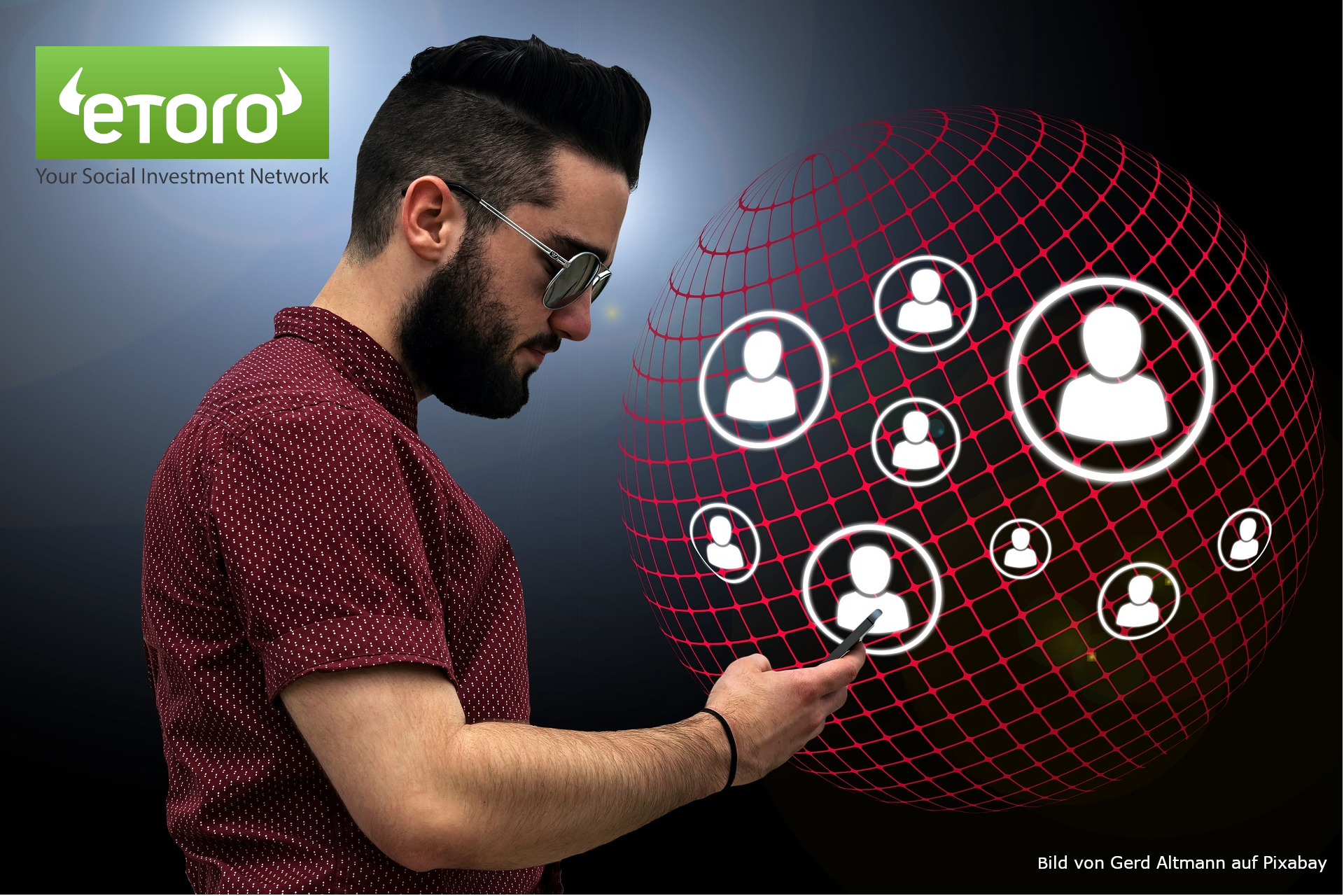 Lerne mit eToro die Welt des Investierens kennen und eröffne dir neue Möglichkeiten!