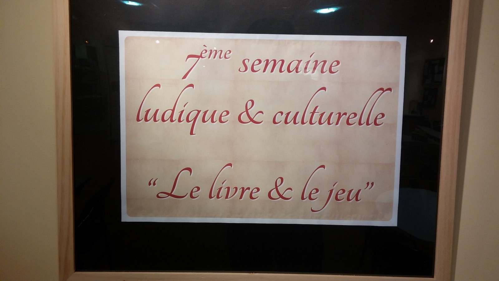 Bienvenue à la 7ème semaine ludique & culturelle