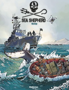 Couverture BD Sea Shepherd Milagro #BD #Reportage #Association #ONG #PaulWatson #SeaShepherd #Protection #Extinction #Combat #Environnement #Écologie #Opinion par guillaume cherel