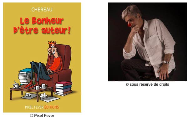 Couverture Le Bonheur d’être auteur Chereau