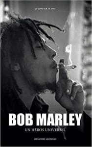 Couverture Bob Marley, un héro universel d'Alexandre Grondeau #Biographie #BobMarley #Icône #Musique #Reggae #Humanité #Ganja guillaume cherel