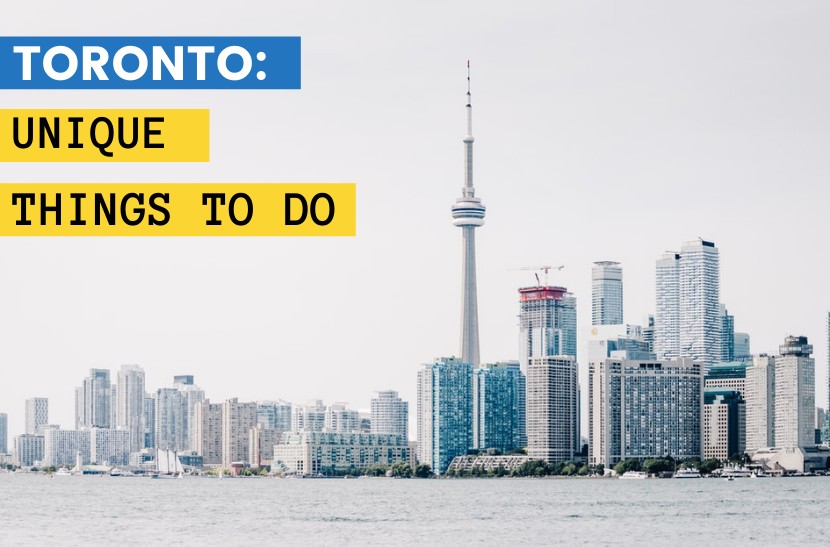 Unique things to do in Toronto