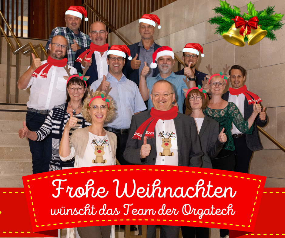 Frohe Weihnachten wünscht das Team der ORGATECH! 2023