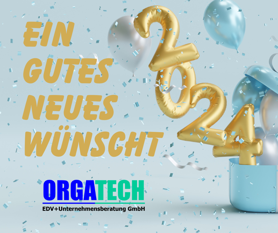 Alles Gute für 2024 wünscht ORGATECH!