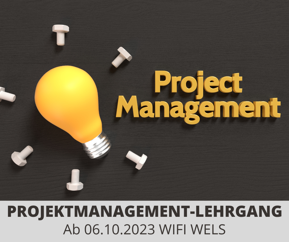Projektmanagement-Lehrgang im Wifi Wels