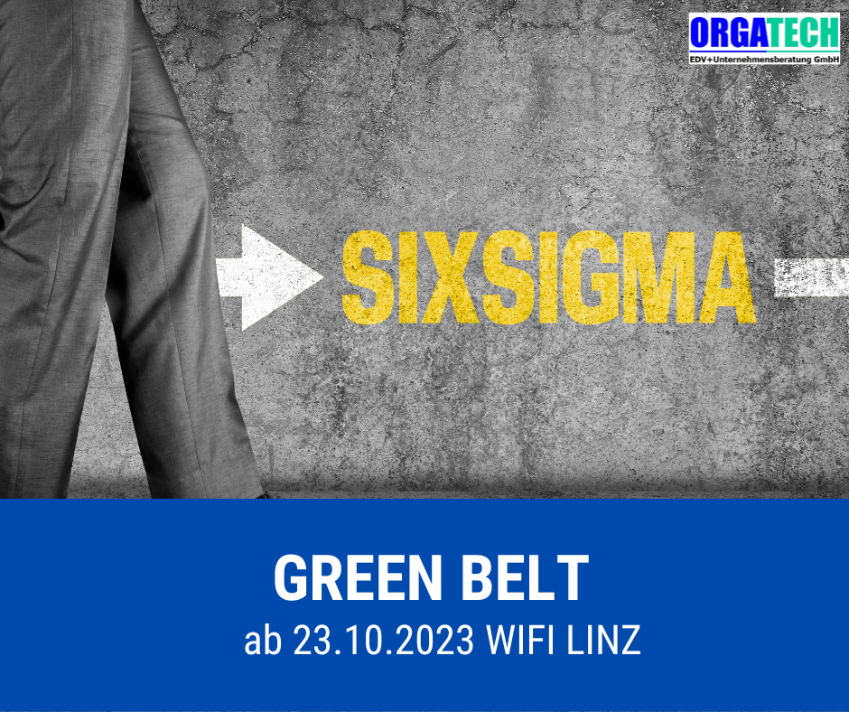 Ausbildung Six Sigma Green Belt am Wifi Linz