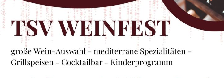 Der TSV Rohrbach lädt zum Weinfest 2025 ein