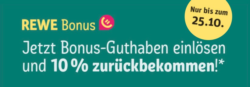 Jetzt Guthaben einlösen, doppelt Sparen mit der REWE APP