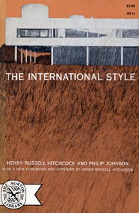 THE INTERNATIONAL STYLE: ARCHITECTURE SINCE 1922