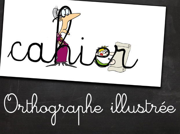 Orthographe illustrée - Un jour une dictée