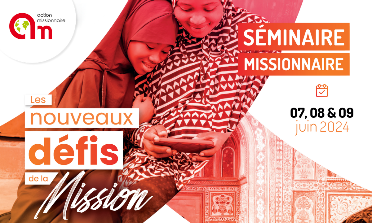 Séminaire missionnaire⏰Réservez vos dates !