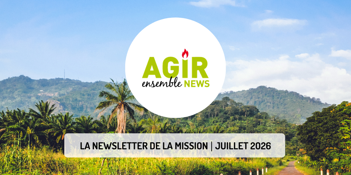 La newsletter de la mission - juillet 2026