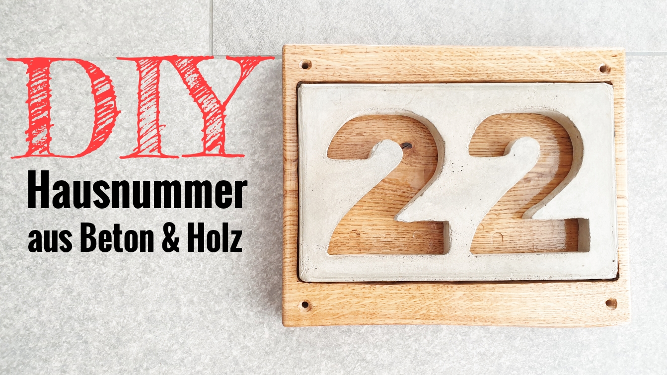 Diy Hausnummer Aus Beton Und Holz Baue Dir Deine Designmobel Einfach Selbst Diy