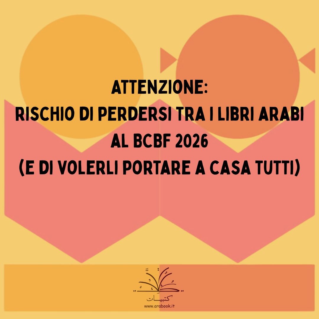 BCBF 2026: Stimoli editoriali per ragazze e ragazzi provenienti dal mondo arabo