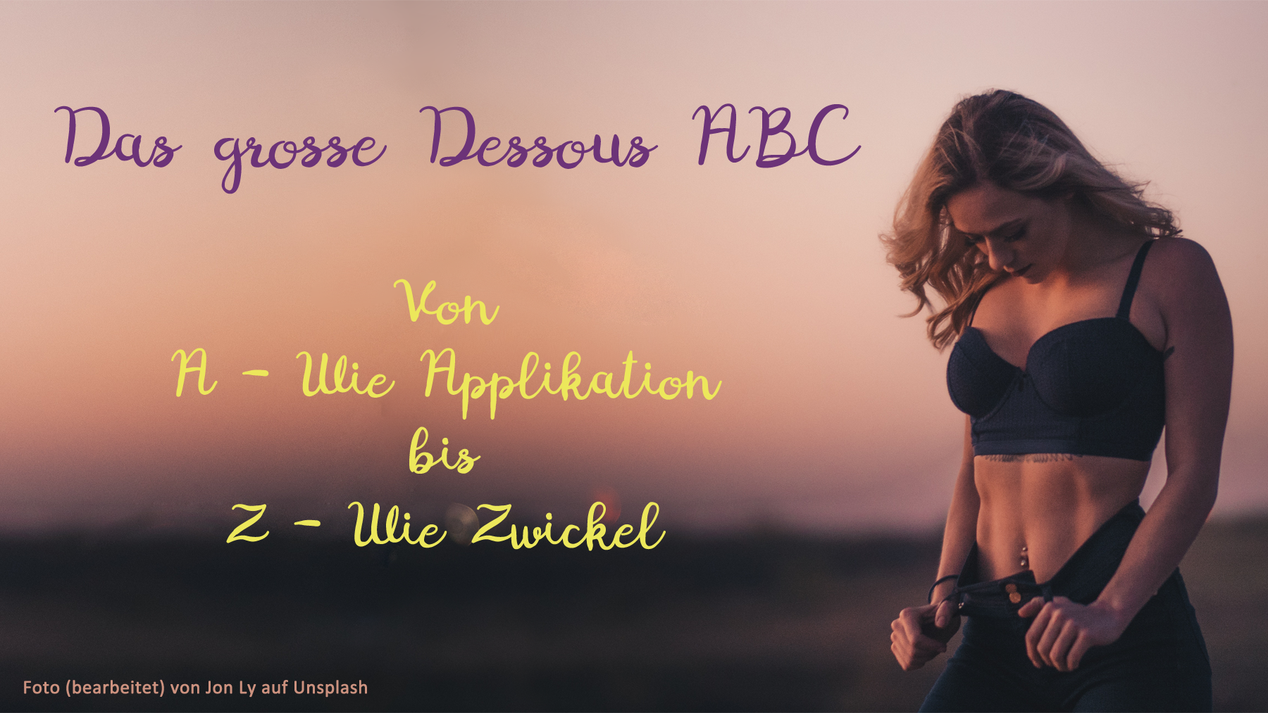 Das große Dessous ABC