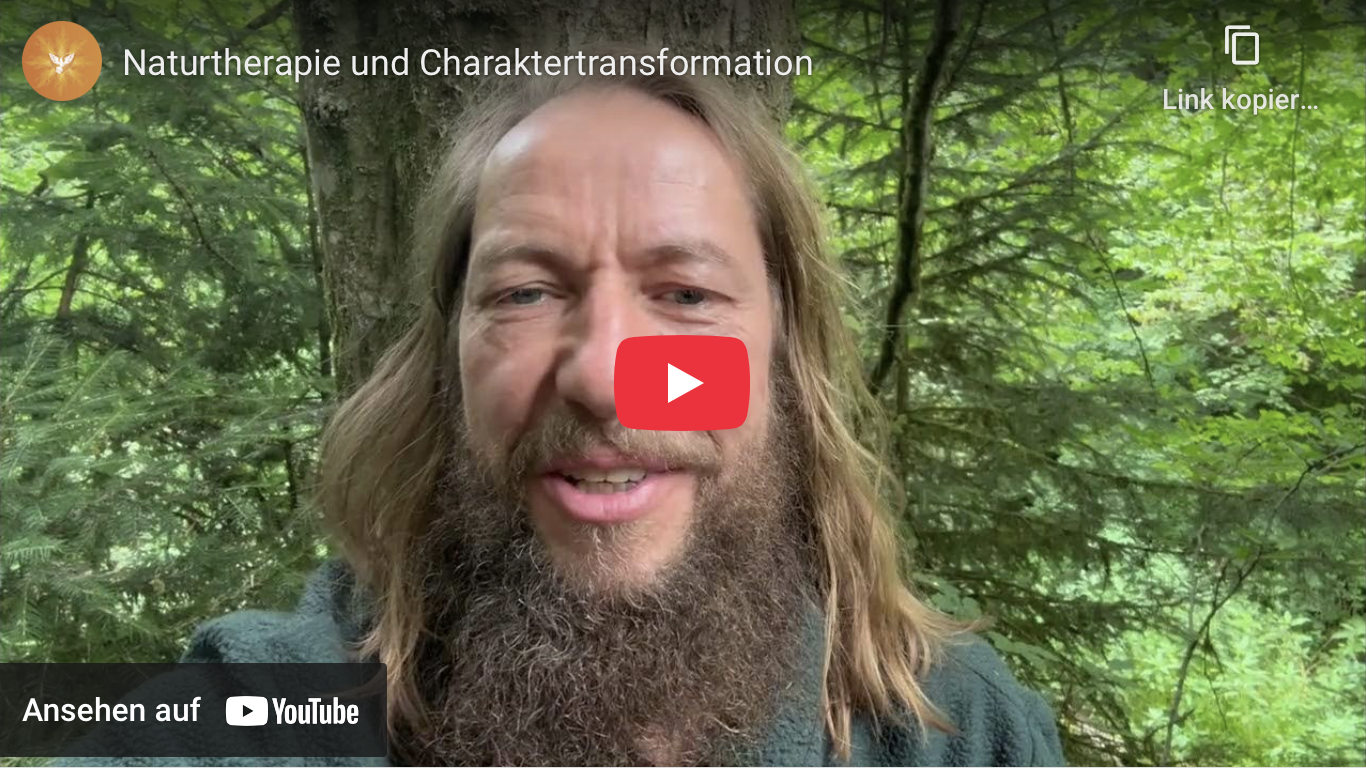 Naturtherapie und Charaktertransformation