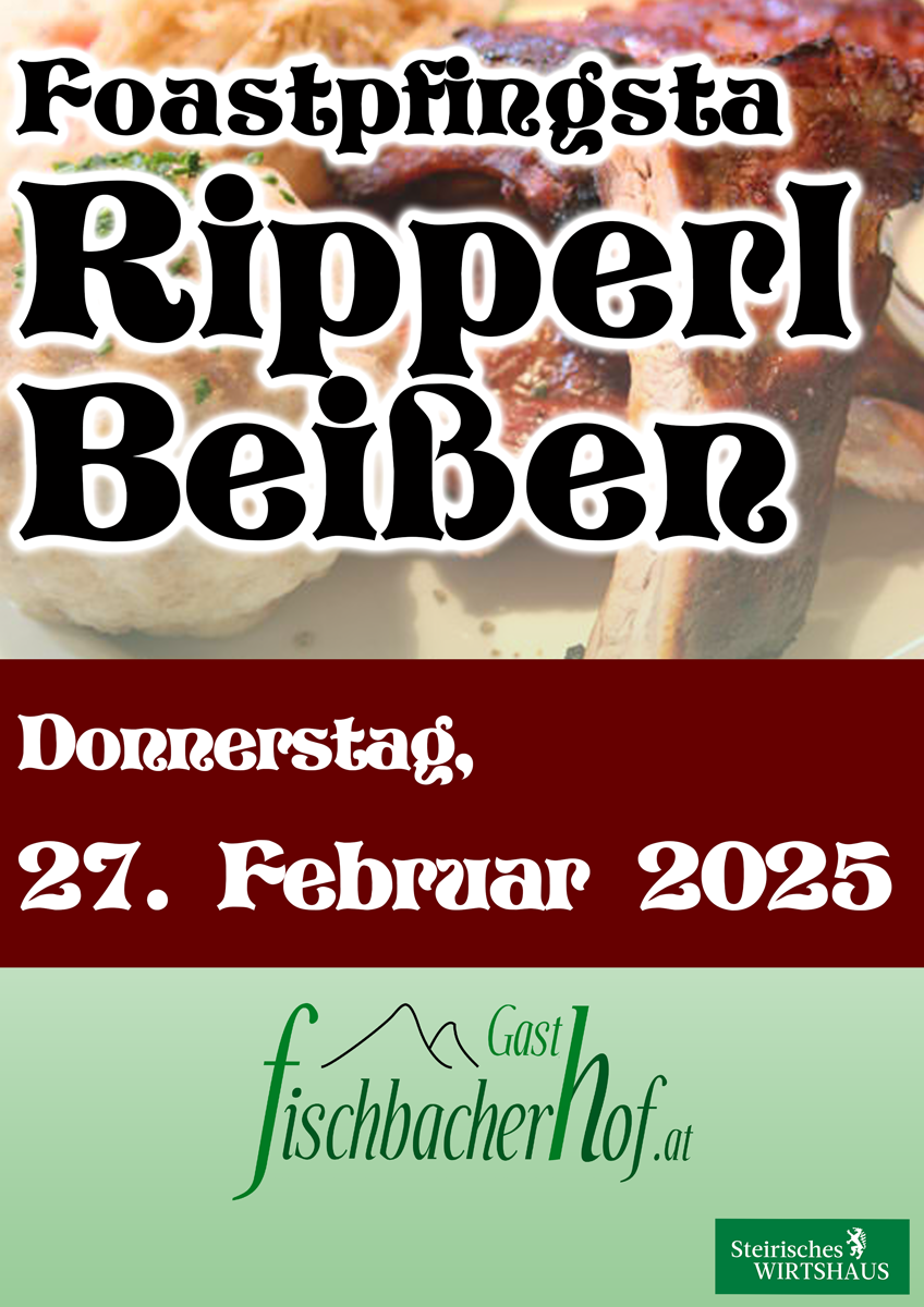 Ripperlbeißen zu Foastpfingsta (27. Februar)