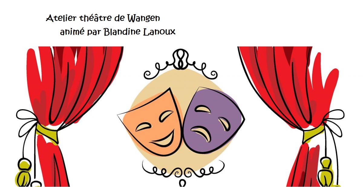 L' atelier théâtre des jeunes comédiens de Wangen - Wangen en Alsace