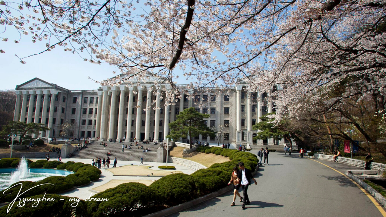 ĐẠI HỌC KYUNGHEE - NGÔI TRƯỜNG ĐẲNG CẤP CHÂU Á - Chia sẻ du học - Săn học bổng - Kinh nghiệm du học