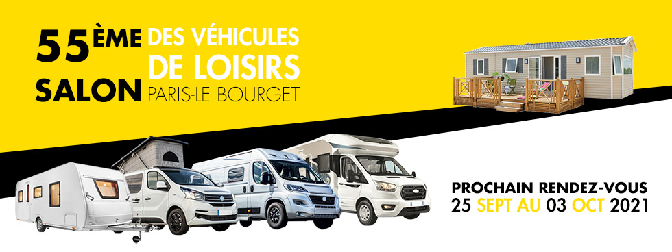 Salon des Véhicules de Loisir - Paris Le Bourget - du 25 sept. au 3 oct. 2021