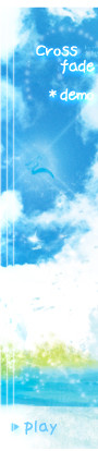 crossfade demo*　3:40 - [8.4MB]