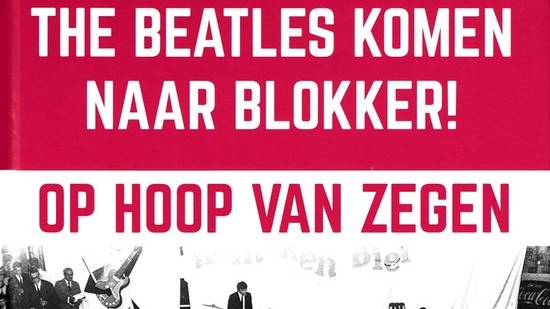 IT WAS 60 YEARS AGO TODAY : ”THE BEATLES KOMEN NAAR BLOKKER”