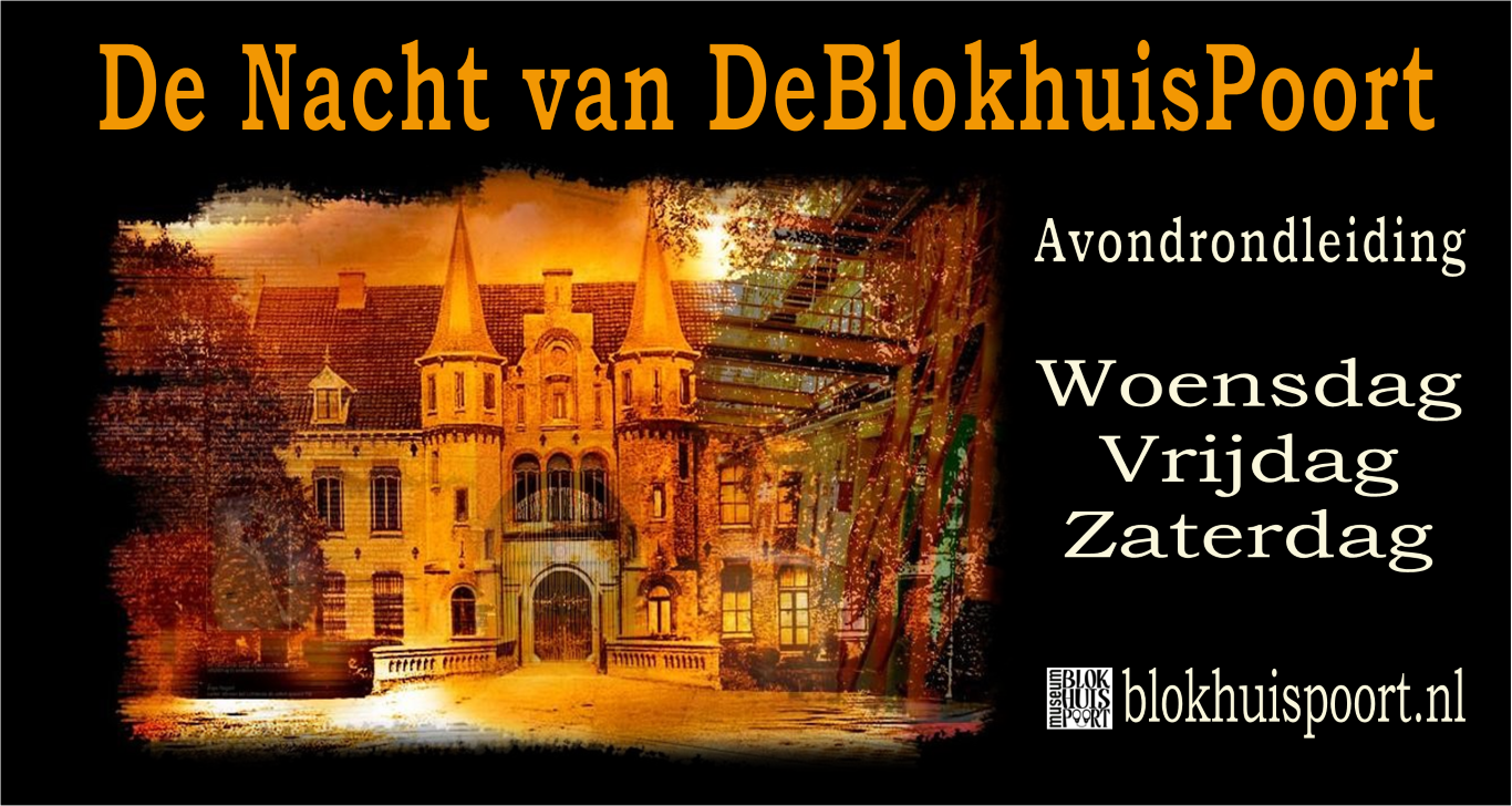 De nacht van DeBlokhuisPoort