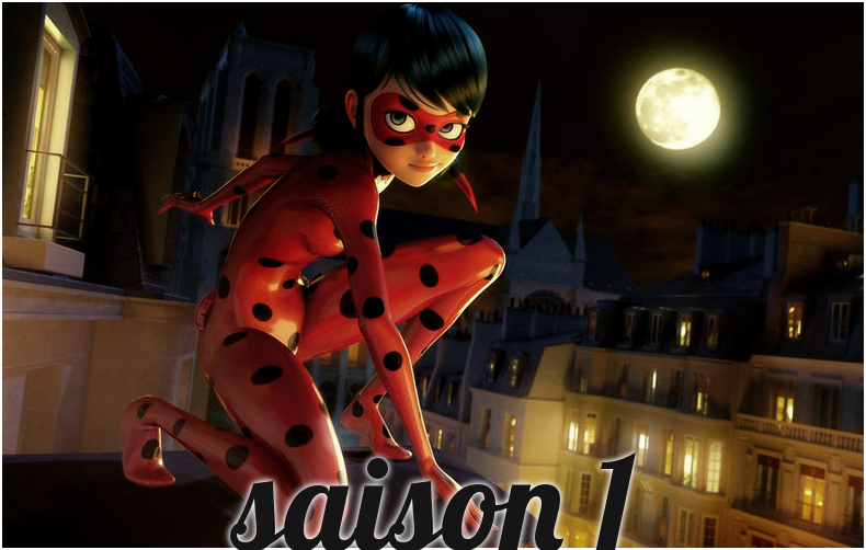 Miraculous Streaming Saison 1 Saison 1 - Miraculous France