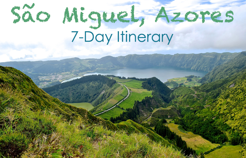 Azores Sao Miguel 7Day Itinerary Travel Blog