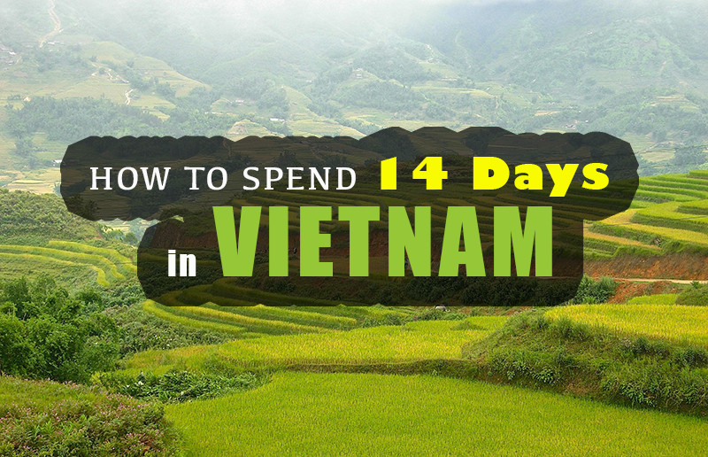How to Spend 14 Days in Vietnam