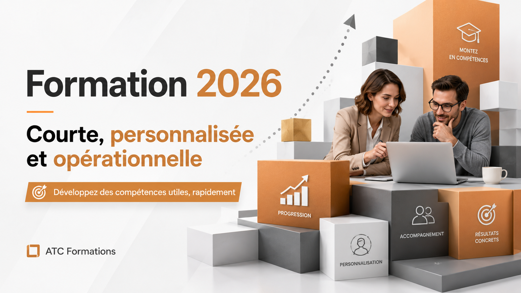 Pourquoi choisir une formation courte, personnalisée et opérationnelle en 2026 ?