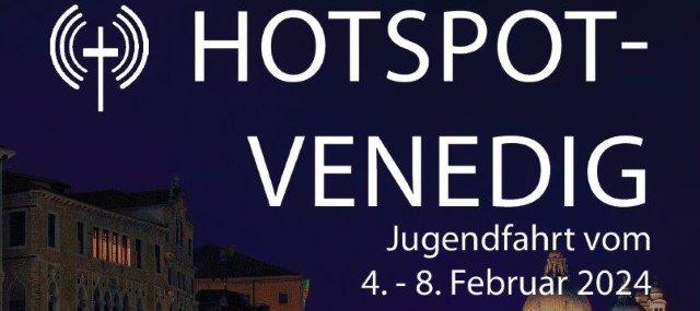 HOTSPOT - Fahrt nach Venedig