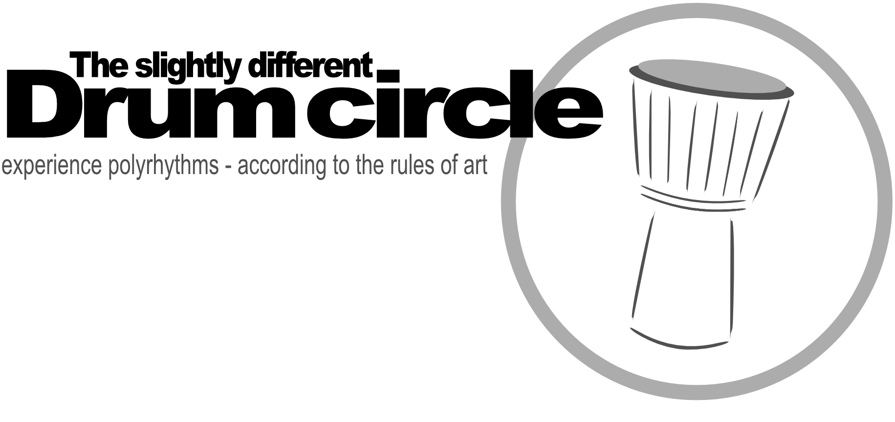 Drumming together... Afrikanisch Trommeln auf Djembé und Dunduns in