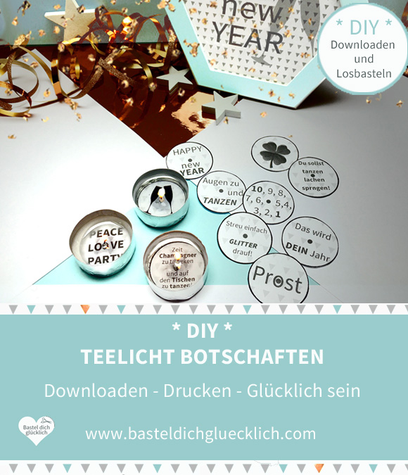 Kostenlose Vorlage Fur Die 24 Schonsten Teelicht Botschaften Fur Deine Silvester Party Einfach Vorlage Ausdrucken Und Teelicht Botschaften Basteln Diy Shop Blog Downloaden Drucken Glucklich Sein