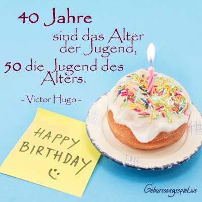 40. Geburtstag Sprüche & Wünsche ️