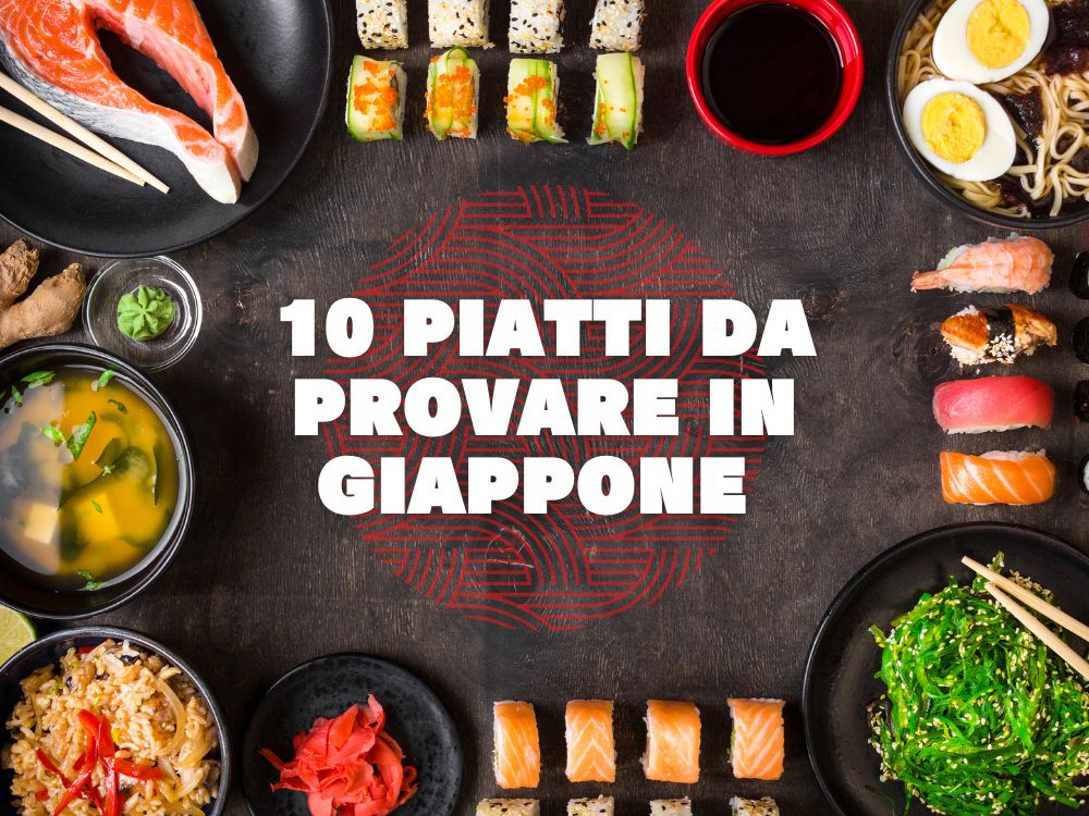 I 10 piatti da provare in Giappone