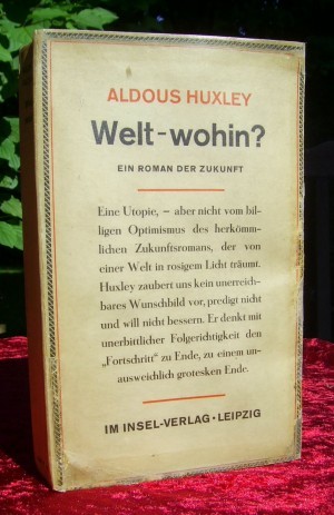 Erste deutsche Fassung von 1932 mit dem Titel "Welt-wohin?" 1950 wurde es dann zu "Wackere neue Welt" bis es in späteren Ausgaben schließlich "Schöne neue Welt" hieß.