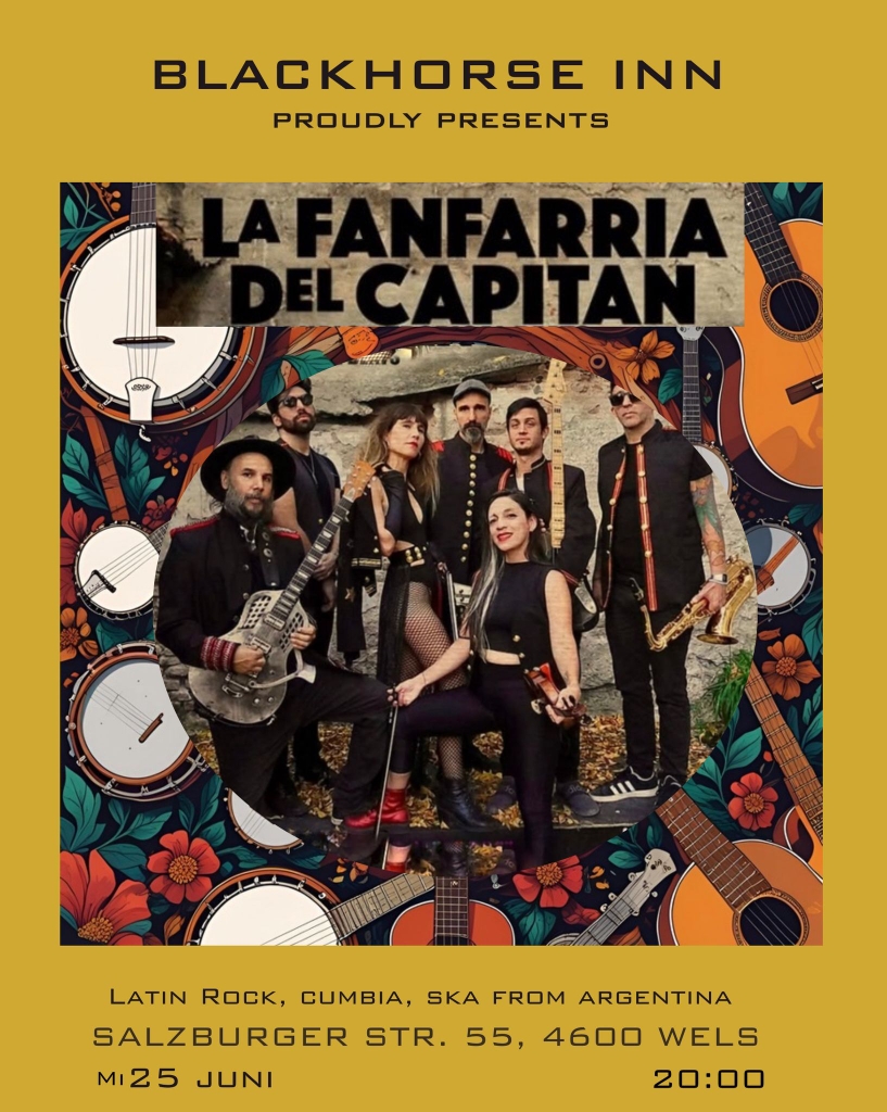 La Fanfarria del Capitan, MI 25.06 ab 20:00 I'm Gastgarten 