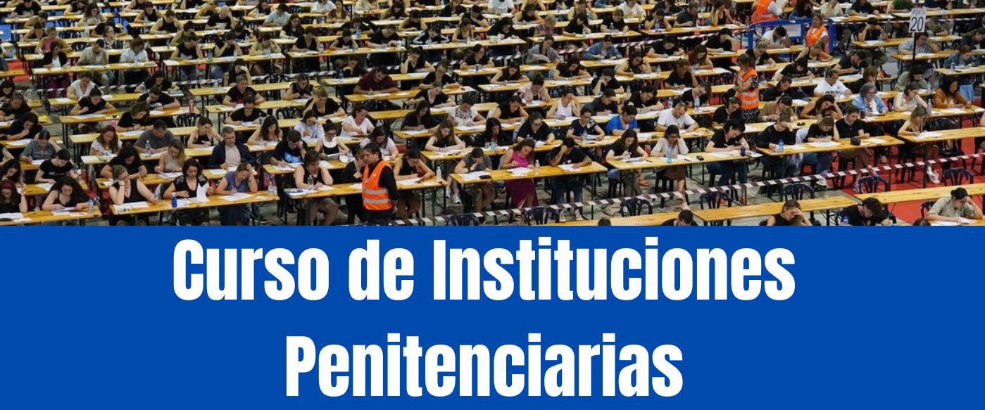 ▷ Curso Ayudante Instituciones Penitenciarias: Reseña OpositaTest