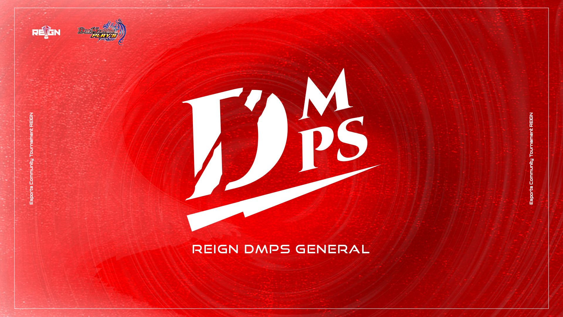 「REIGN DMPS General」の開催終了について