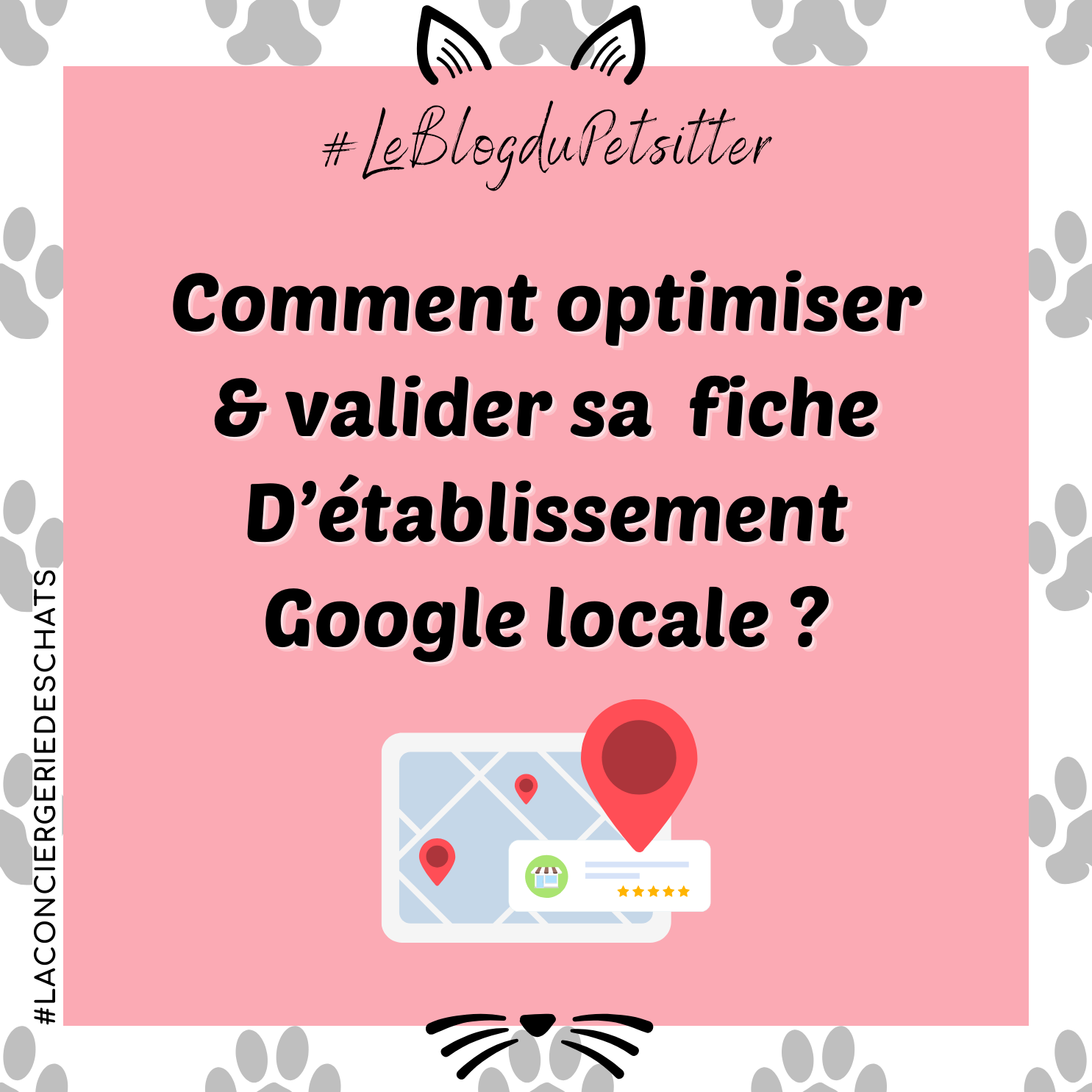 Comment optimiser sa fiche Google locale et la valider