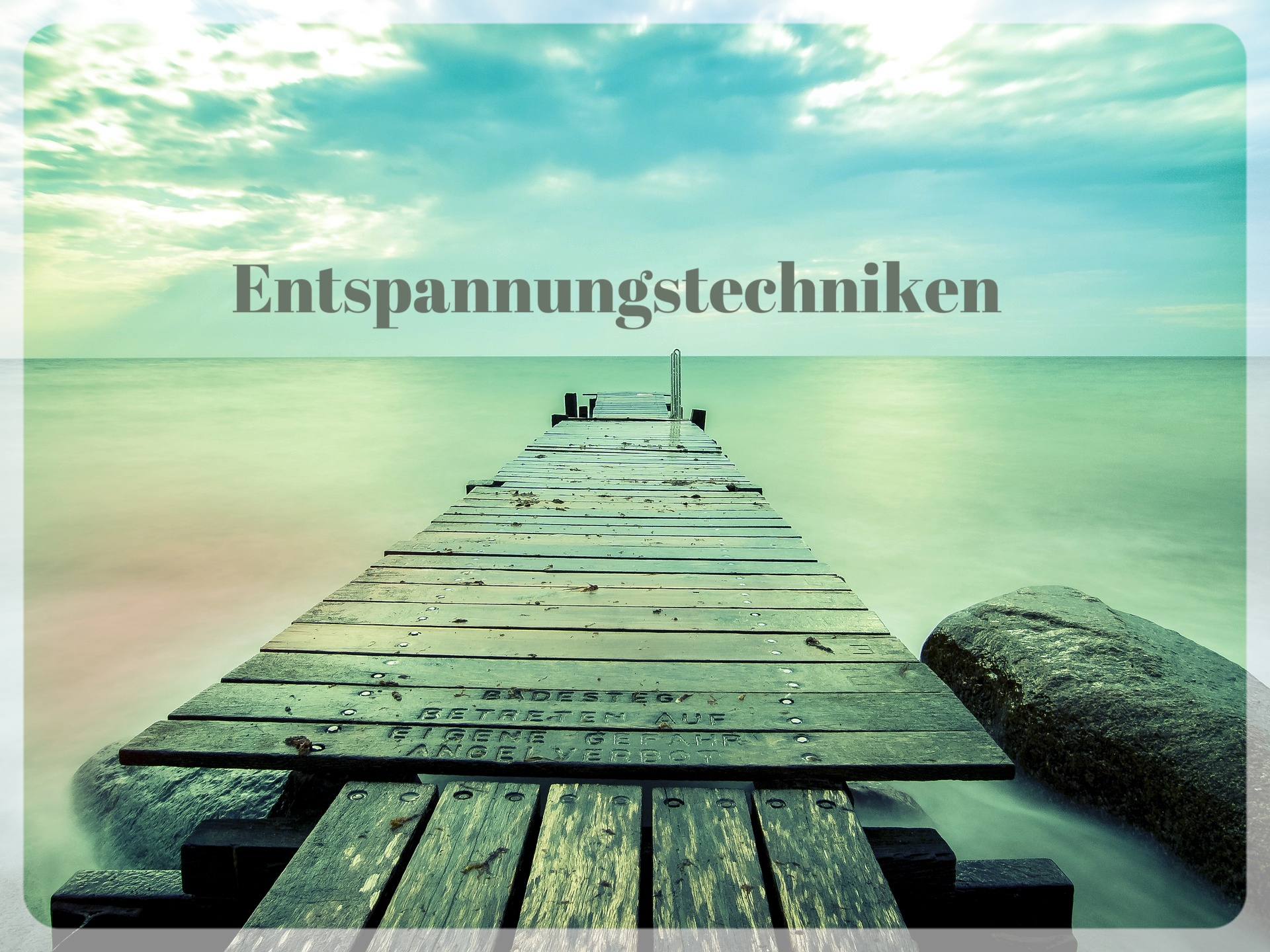 Entspannungstechniken